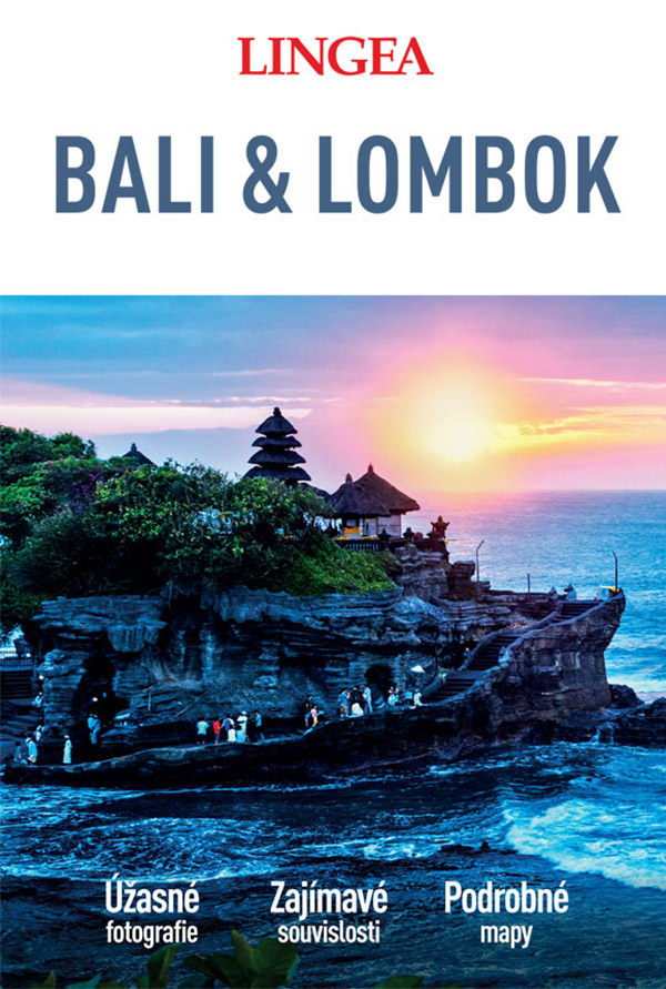 Bali a Lombok velký průvodce