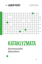 Kataklyzmata: Environmentální  dějiny  lidstva