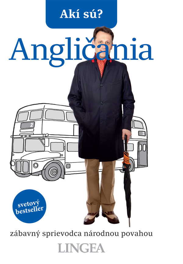 Akí sú? Angličania