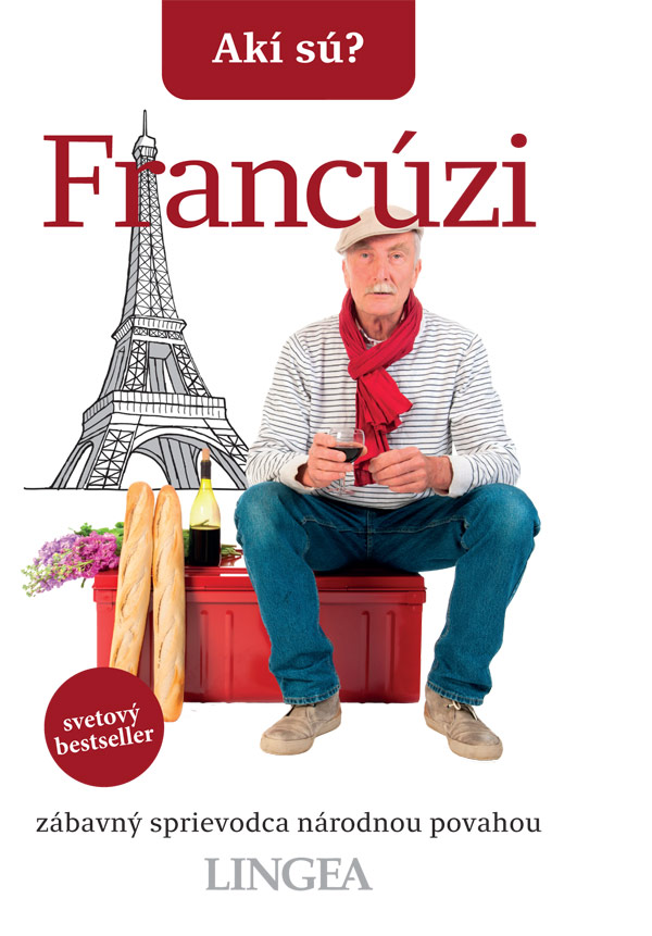Akí sú? Francúzi