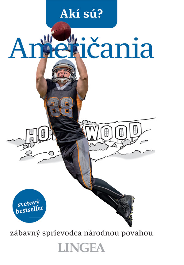 Akí sú? Američania