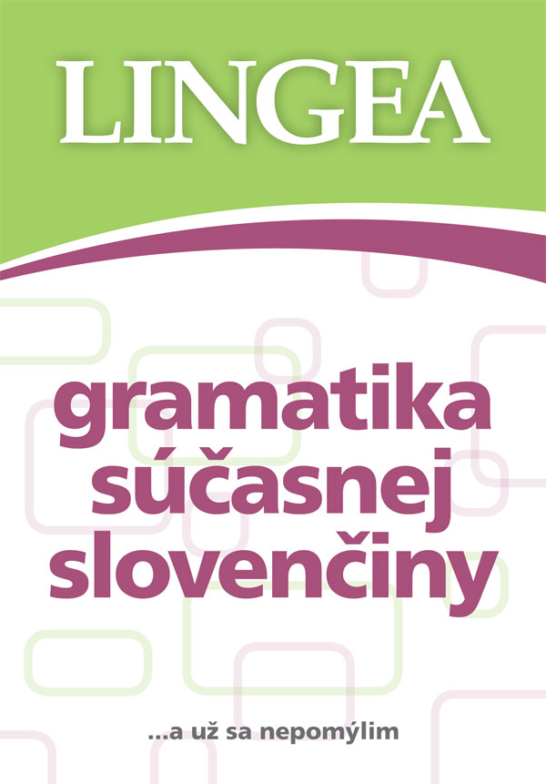 ﻿Gramatika súčasnej slovenčiny