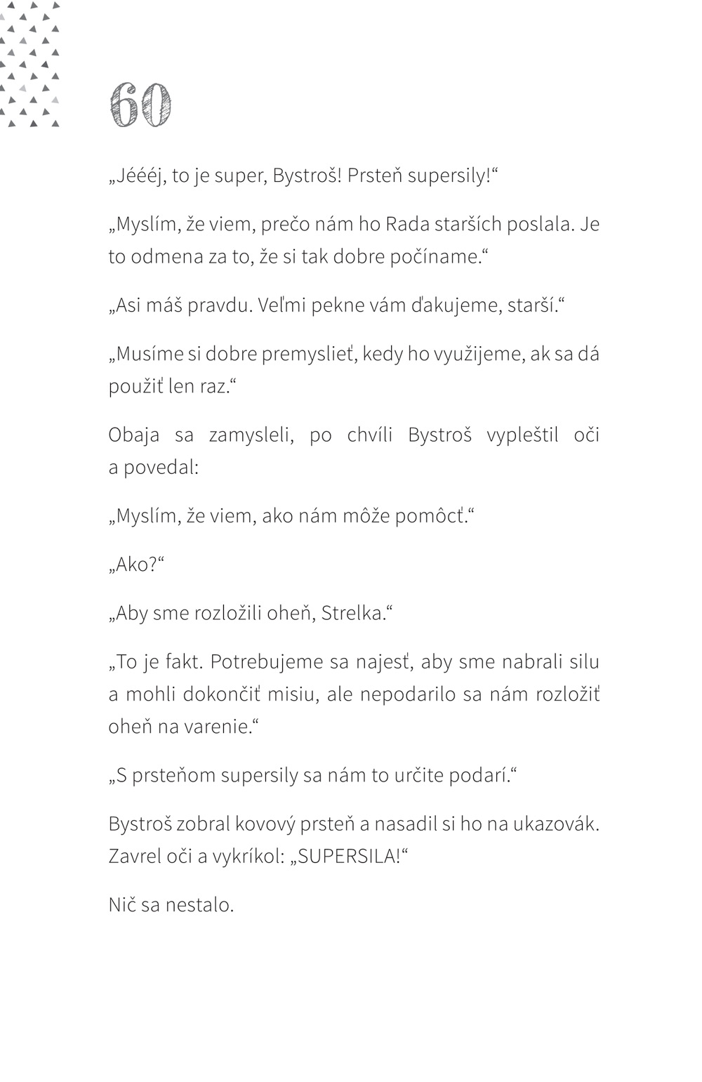 Strelka a Bystroš: Misia Pravek