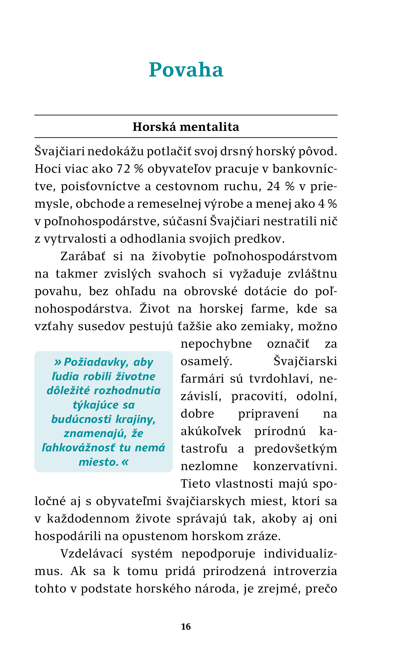 Akí sú? Švajčiari