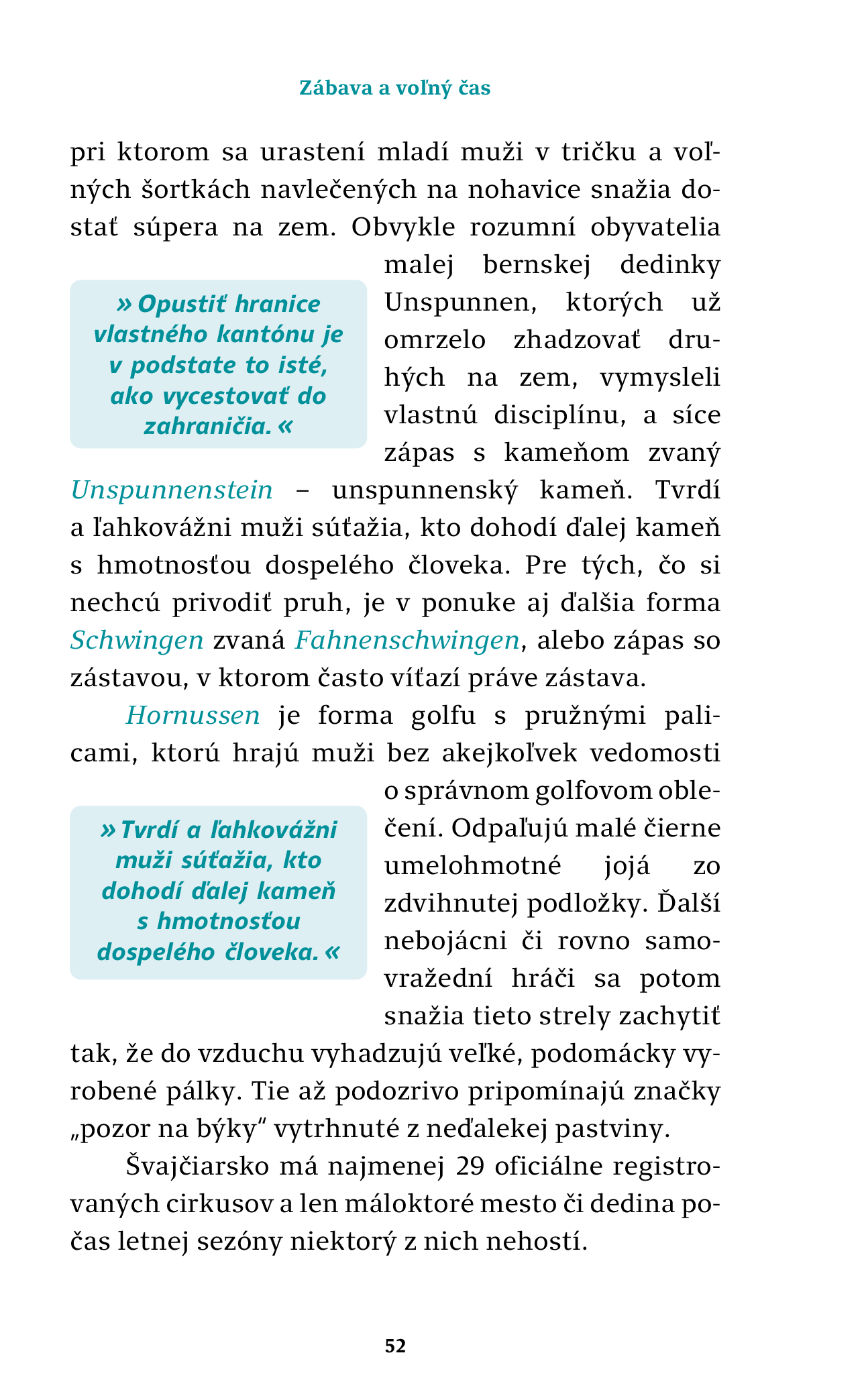 Akí sú? Švajčiari