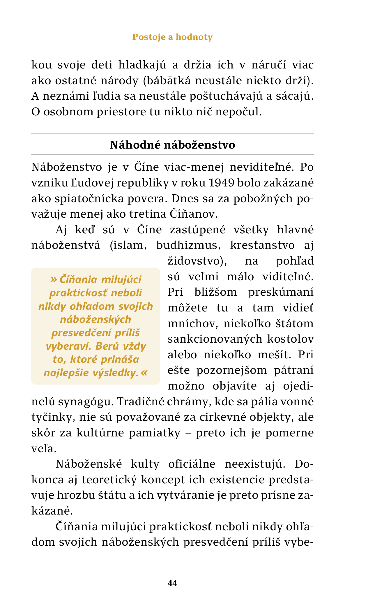 Akí sú? Číňania