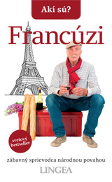 Akí sú? Francúzi