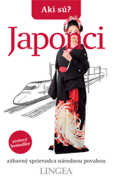 Akí sú? Japonci