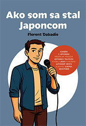 Ako som sa stal Japoncom