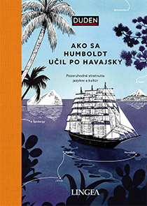 Ako sa Humboldt učil po havajsky